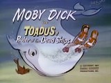 Moby Dick 11 - Toadus, Ruler of the Dead Ships