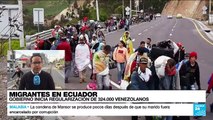 Informe desde Quito: Gobierno ecuatoriano inicia regularización de inmigrantes