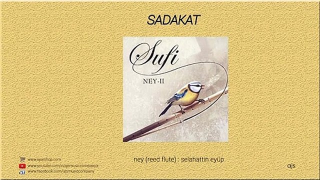 Sufi - Ney 2 - Sadakat / Loyalty (Official Audio)