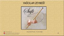Sufi - Ney - Yağcılar Zeybeği (Official Audio)