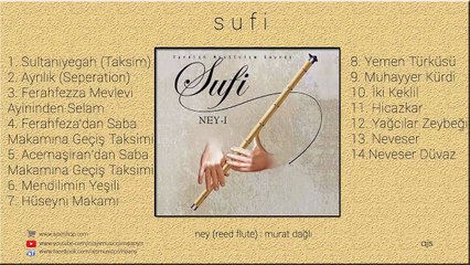 MUHTEŞEM SUFİ - NEY - 30 DAKİKA TÜM ALBÜM