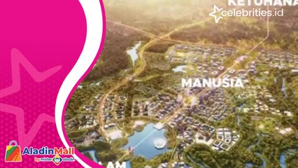 Intip Penyelesaian Detail Tata Ruang IKN Nusantara