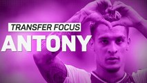 Transfer Focus: Antony