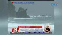 Malakas na ulan, hangin, at hampas ng alon, nararanasan na sa ilang bayan sa Batanes | 24 Oras