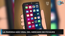 La parodia más viral del mercado de fichajes