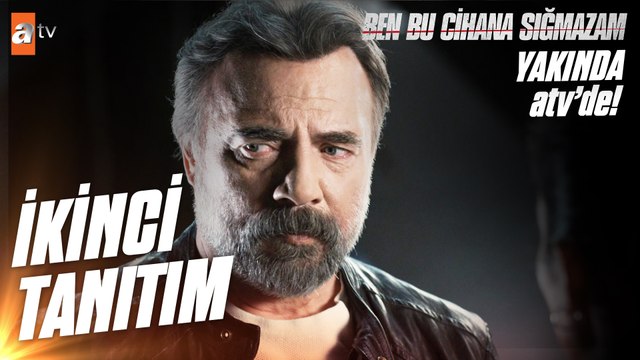 Ben Bu Cihana Sığmazam 2. Tanıtım | Çok yakında atv'de! @Ben Bu Cihana Sığmazam ​