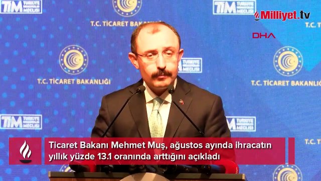 Bakan Muş açıkladı! Aylık ihracat rekor kırdı