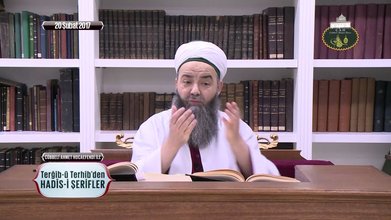 Cübbeli Ahmet Hoca ile Hadis-i Şerifler 44. Bölüm 20 Şubat 2017