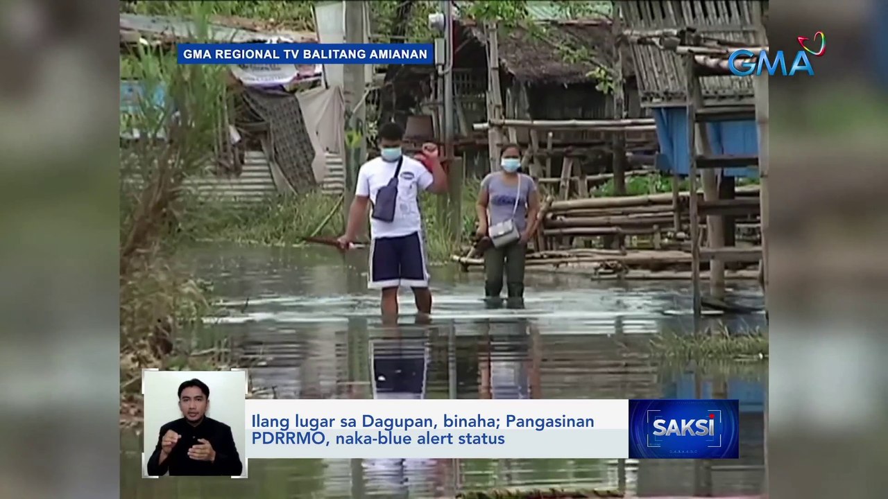 Ilang lugar sa Dagupan, binaha; Pangasinan PDRRMO, naka-blue alert status | Saksi