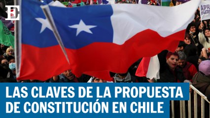 Las claves de la propuesta de Constitución en Chile