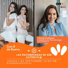 Con B de Bueno: Las recompensas de ser auténtic@