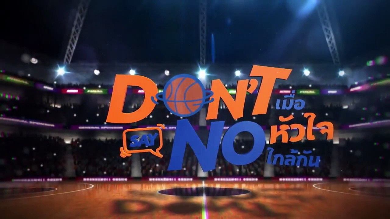 Don't Say No EP.7 ENG SUB