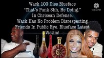 Wack 100 Diss His Artist Blueface Behind Chrisean Rock.