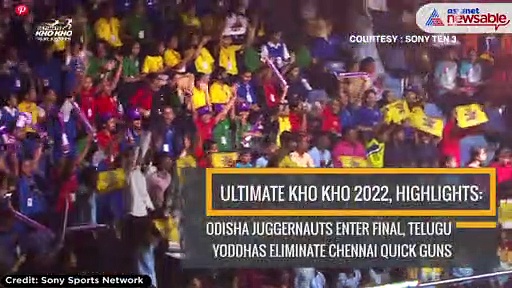 Ultimate Kho Kho 2022, Highlights: Odisha Juggernauts enter final, Telugu Yoddhas eliminate Chennai Quick Guns