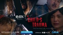 #MPK - Magpakailanman: A Child's Trauma: The Pia Pascual Hugo story (September 3, 2022) | LIVESTREAM