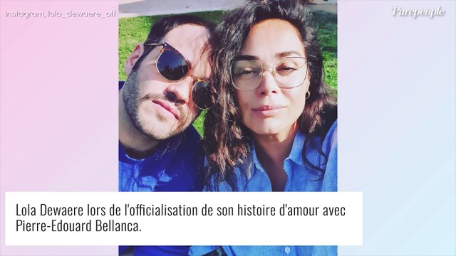 Lola Dewaere séparée de Pierre-Edouard Bellanca ? Cette phrase qui laisse planer le doute...