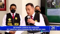 Caen ‘Los cibertarjeteros del Metro de Lima’: mafia adulteraba tarjetas con saldos fraudulentos