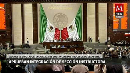 Diputados aprueban integración de Sección Instructora para desafueros