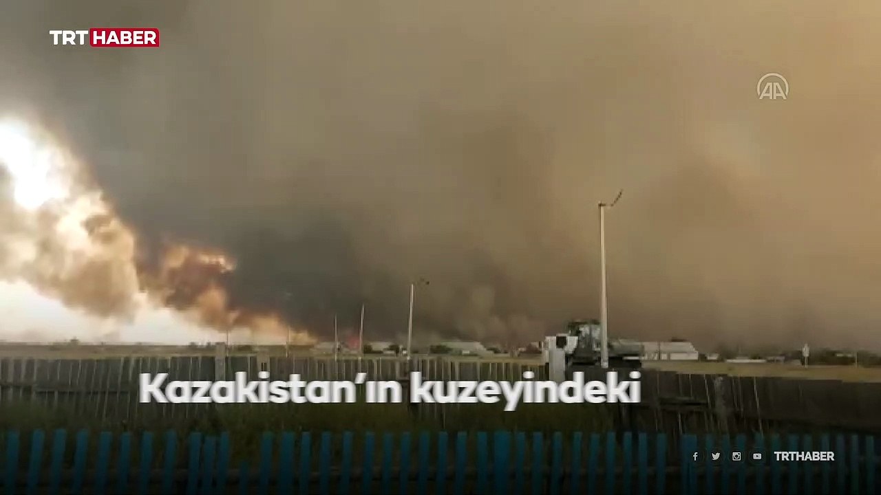 Kazakistan'da orman yangını: Köylerde tahliyeler başladı