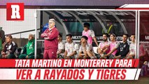 Tata Martino está en Monterrey para presenciar duelos de Rayados y Tigres