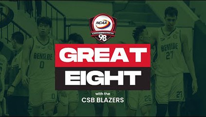Great Eight with the CSB Blazers | NCAA Season 98