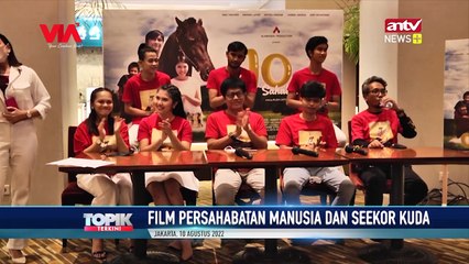 FILM PERSAHABATAN MANUSIA & SEEKOR KUDA