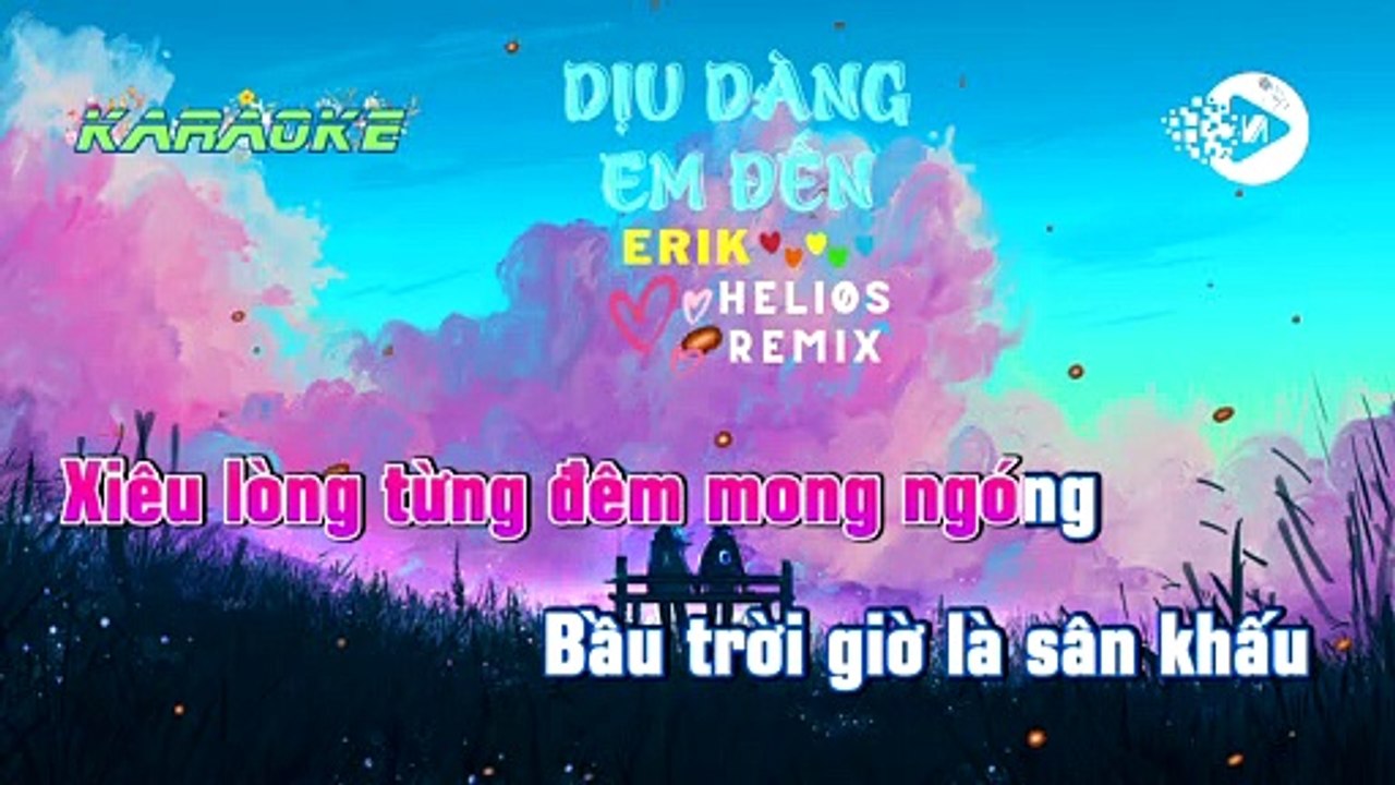 KARAOKE - Dịu Dàng Em Đến - ERIK | HELIØS REMIX