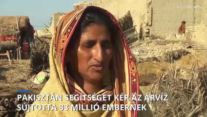 További nemzetközi segítséget kér Pakisztán az árvíz sújtotta 33 millió embernek