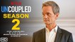 Uncoupled Season 2 Teaser - Netflix, Neil Patrick Harris