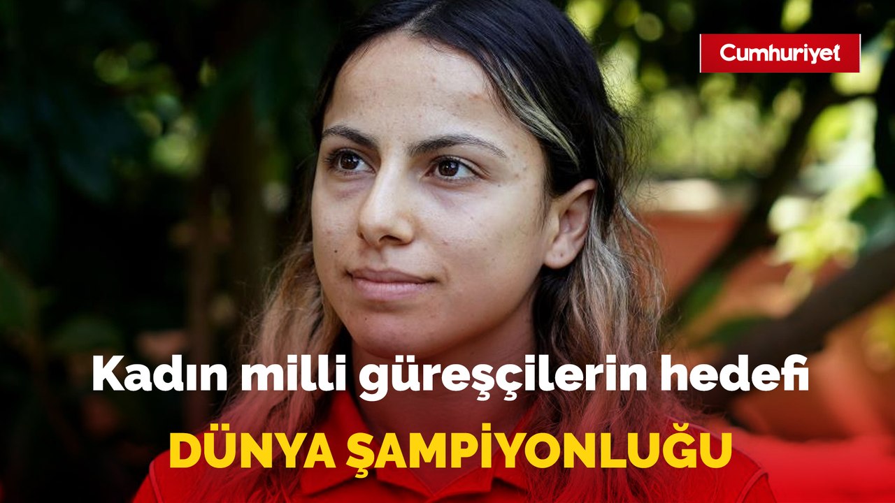 Kadın milli güreşçilerin hedefi dünya şampiyonluğu