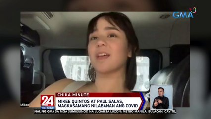 Mikee Quintos at Paul Salas, magkasamang nilabanan ang COVID | 24 Oras