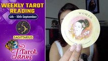 Weekly Tarot Reading : Sagittarius - 4th-10th September 2022 | Oneindia News