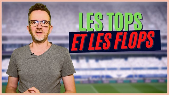 LES TOPS ET LES FLOPS DE PARIS FC-GIRONDINS DE BORDEAUX (1-3)