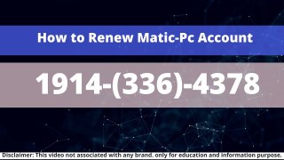 How to Renew Matic-Pc 1914-(336)-4378