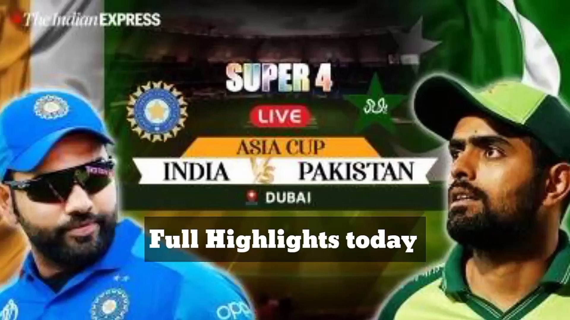 India vs Pakistan, T20 Asia Cup 2022 Highlights