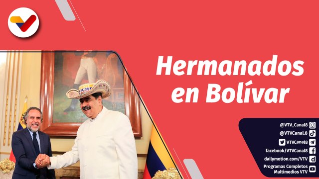 Semana Presidencial | Venezuela y Colombia retoman relaciones diplomáticas de hermandad y respeto
