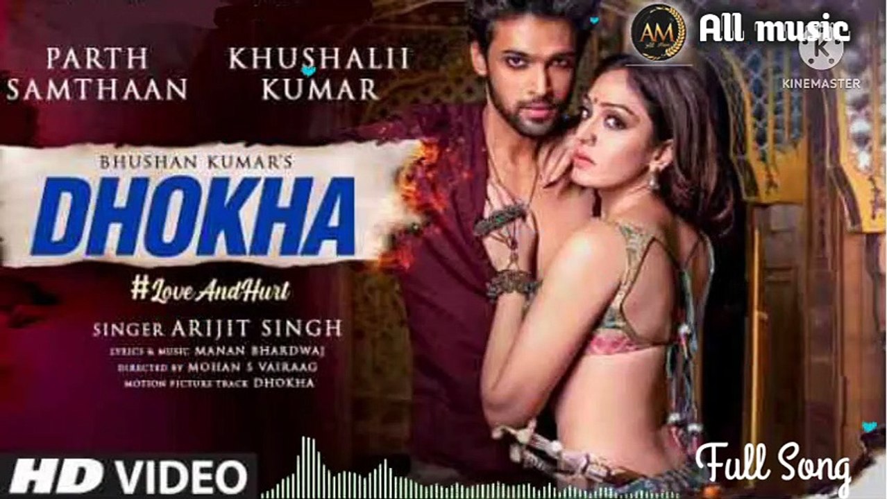 Tera_Naam_Dhokha_Rakh_Du_Full_Song__Arjit_Sing__Khushali_Kumar__Parth_Samthaan__%23All_music(480p)