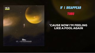 Tobu - If I Disappear (ft. Tom Mårtensson) [NCS Lyrics]