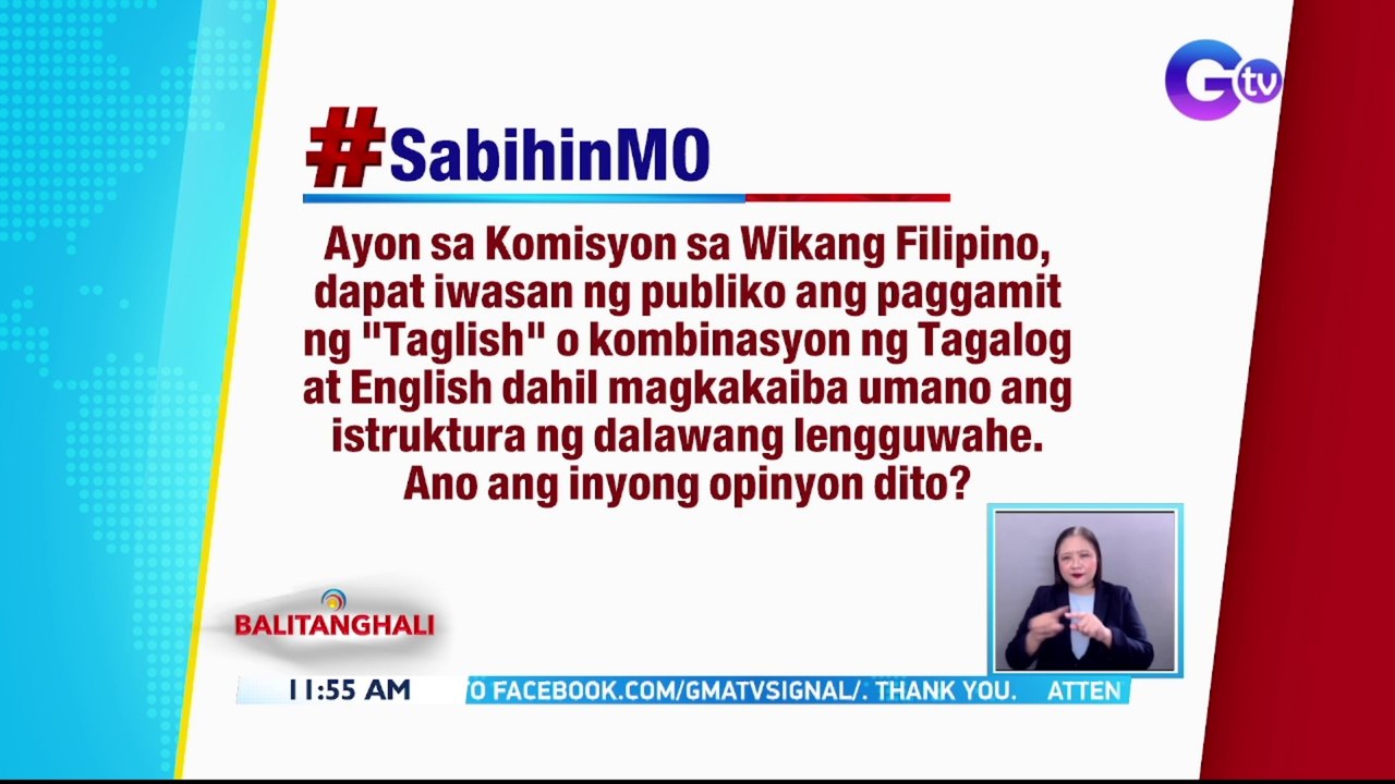 Ayon sa Komisyon sa Wikang Filipino, dapat iwasan ng publiko ang paggamit ng "Taglish" o kombinasyon ng Tagalog at English dahil sa magkakaiba umano ang istruktura ng dalawang lengguwahe | BT