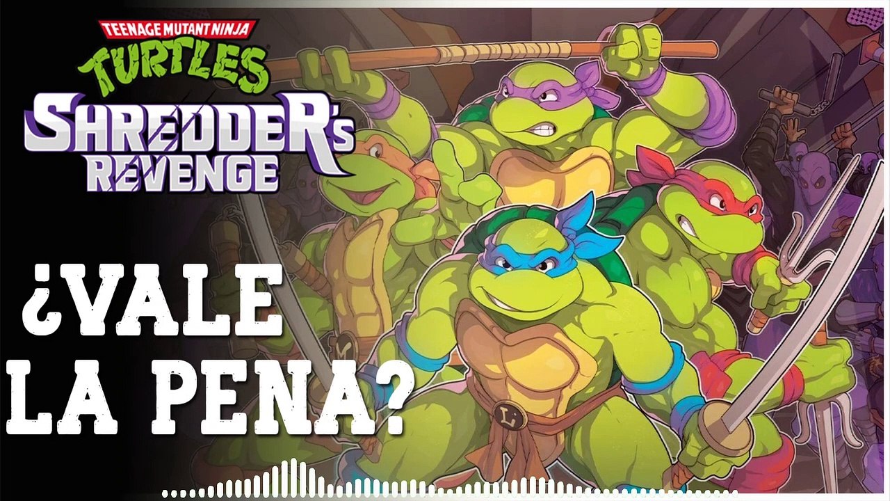 TMNT Shredder's Revenge | VALE LA PENA