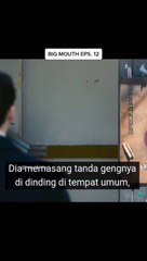 Drama Korea Big Mouth episode 12