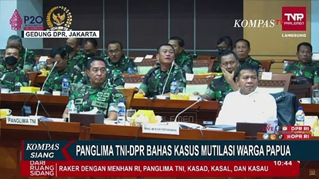 Panglima TNI Jelaskan Pengusutan Mutilasi Warga Nduga saat Rapat Kerja dengan Anggota DPR Komisi I