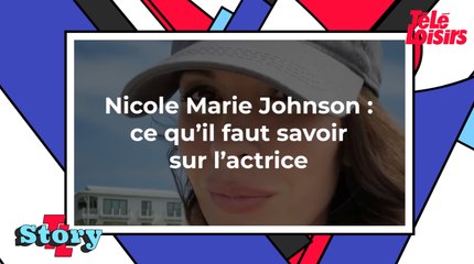 Nicole Marie Johnson : ce qu'il faut savoir sur l'actrice