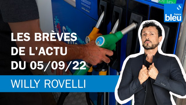 Les brèves de l'actu du 05/09/22 - Le billet de Willy Rovelli