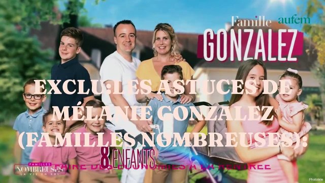Exclu. Les astuces de Mélanie Gonzalez (Familles nombreuses) pour faire des économies à la rentrée