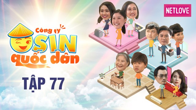 Công Ty Osin Quốc Dân - Tập 77 | Phim Tình Cảm Hài Hước | Lê Lộc, Huỳnh Uyển Ân, Quách Ngọc Tuyên