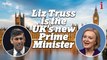 Liz Truss is named Britain's next prime minister after beating Rishi Sunak in bruising contest