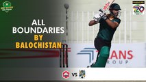 All Boundaries By Balochistan | Balochistan vs Northern | Match 12 | National T20 2022 | PCB | MS2L