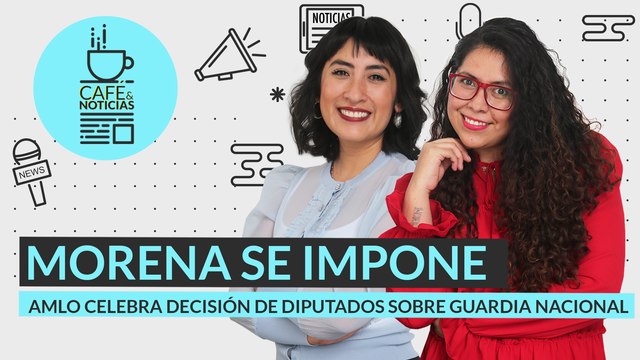 #EnVivo | #CaféYNoticias | Diputados aprueban reforma a GN | Córdova: el árbitro de las élites