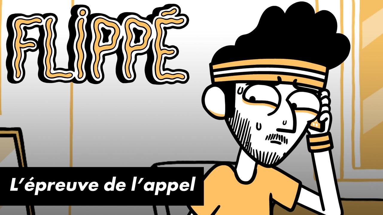 FLIPPÉ #15 - L’ÉPREUVE DE L’APPEL - Vidéo Dailymotion